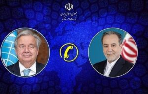 جزئیات تماس تلفنی دبیرکل سازمان ملل متحد با وزیر امور خارجه کشورمان